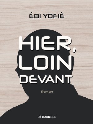 cover image of HIER, LOIN DEVANT